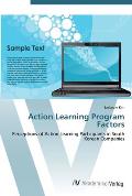 Action Learning Program Factors