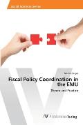 Fiscal Policy Coordination in the EMU