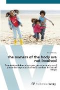 The owners of the body are not involved