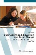 Older Adulthood, Education and Social Change