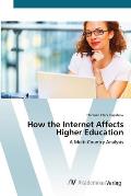 How the Internet Affects Higher Education
