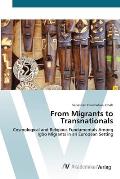 From Migrants to Transnationals