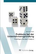 Probleme bei der Unternehmensgr?ndung