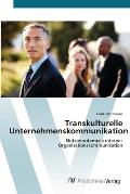 Transkulturelle Unternehmenskommunikation