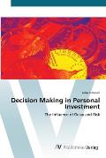 Decision Making in Personal Investment
