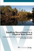 Seedling Recruitment in a Tropical Rain Forest