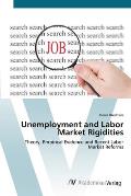 Unemployment and Labor Market Rigidities