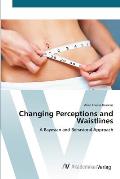 Changing Perceptions and Waistlines