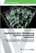 Applying Indoor Positioning Systems to selected Industries