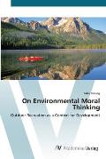 On Environmental Moral Thinking