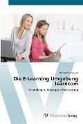 Die E-Learning Umgebung learncom