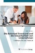 Die Balanced Scorecard und die Steuerbarkeit von Unternehmen