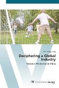 Deciphering a Global Industry