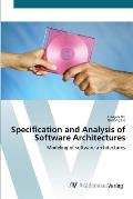 Specification and Analysis of Software Architectures
