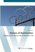 Visions of Domination