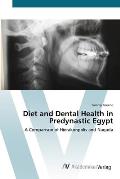 Diet and Dental Health in Predynastic Egypt