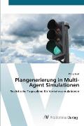 Plangenerierung in Multi-Agent Simulationen