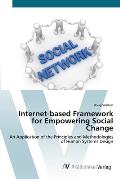 Internet-based Framework for Empowering Social Change