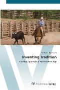 Inventing Tradition