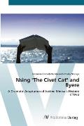 Nsing The Civet Cat and Byere