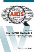 How HIV/AIDS Has Made it