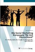 Die Social Marketing Kampagne Du bist Deutschland