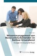 Wissensmanagement von Honorarmitarbeitenden im Berliner Krisendienst