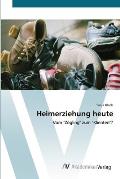 Heimerziehung heute
