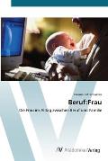 Beruf: Frau
