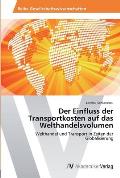 Der Einfluss der Transportkosten auf das Welthandelsvolumen