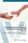 Theodor Fontanes 'Schach von Wuthenow' und 'Effi Briest'