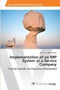 Implementation of an ERP System at a Service Company