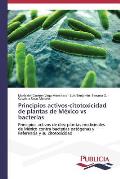 Principios activos-citotoxicidad de plantas de M?xico vs bacterias