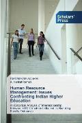 Human Resource Management: Issues Confronting Indian Higher Education