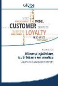 Klientu lojalitātes izvērtēsana un analīze