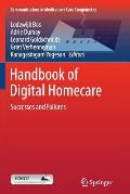 Handbook of Digital Homecare: Successes and Failures