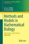 Methods and Models in Mathematical Biology: Deterministic and Stochastic Approaches