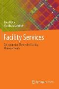 Facility Services: Die Operative Ebene Des Facility Managements