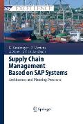 Supply Chain Management Based on SAP Systems: Architecture and Planning Processes