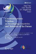 Communications: Wireless in Developing Countries and Networks of the Future: 3rd Ifip Tc 6 International Conference, Wcitd 2010 and Ifip Tc 6 Internat