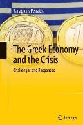 The Greek Economy and the Crisis: Challenges and Responses