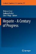 Heparin - A Century of Progress