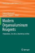 Modern Organoaluminum Reagents: Preparation, Structure, Reactivity and Use