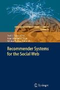 Recommender Systems for the Social Web