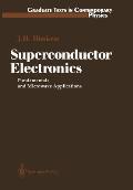 Superconductor Electronics: Fundamentals and Microwave Applications