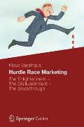 Hurdle Race Marketing: The Enlightenment - The Disillusionment - The Breakthrough