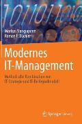 Modernes It-Management: Methodische Kombination Von It-Strategie Und It-Reifegradmodell