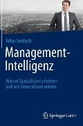 Management-Intelligenz: Warum Spezialisten Scheitern Und Wie Generalisten Wirken