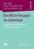 Berufliche Passagen Im Lebenslauf: Berufsbildungs- Und Transitionsforschung in Der Schweiz