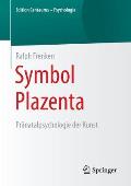 Symbol Plazenta: Pr?natalpsychologie Der Kunst